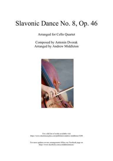 Slavonic Dance No. 8 in G Minor arranged for Cello Quartet (arr. Andrew Middleton)