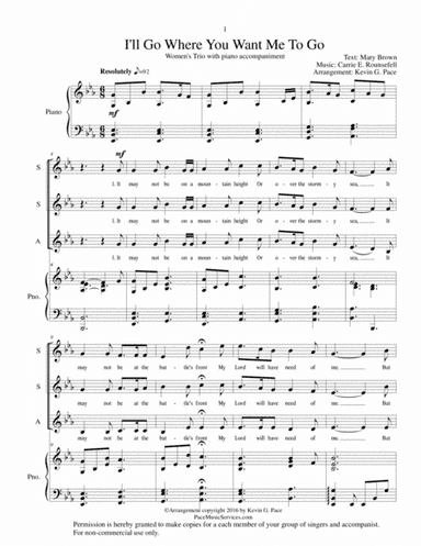 I'll Go Where You Want Me To Go - SSA vocal trio with piano accompaniment (arr. Kevin G. Pace (ASCAP))
