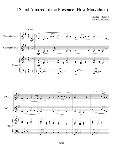I Stand Amazed in the Presence (How Marvelous) for Clarinet Duet with Piano Accompaniment (arr. B. C. Dockery)