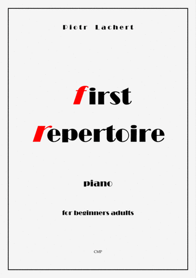 First Repertorio, piano, for beginners adults (arr. Piotr Lachert)
