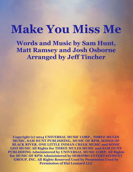 Make You Miss Me (arr. Jeff Tincher)