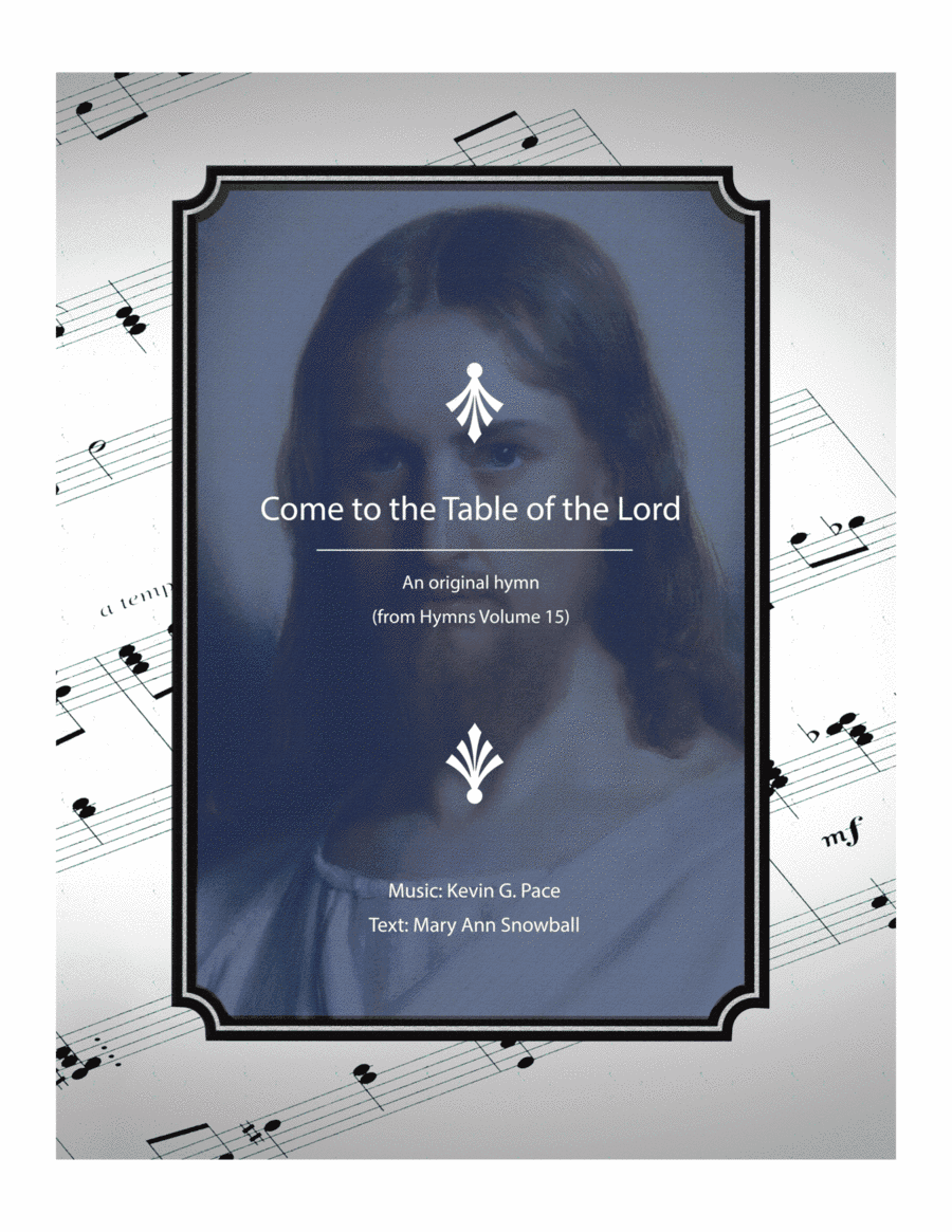 Come to the Table of the Lord