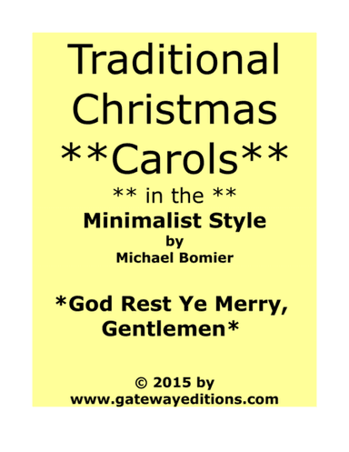 God Rest Ye Merry, Gentlemen from Traditional Christmas Carols in Minimalist Style (arr. Michael Bomier)