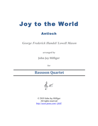 Joy to the World for Bassoon Quartet (arr. John Jay Hilfiger)