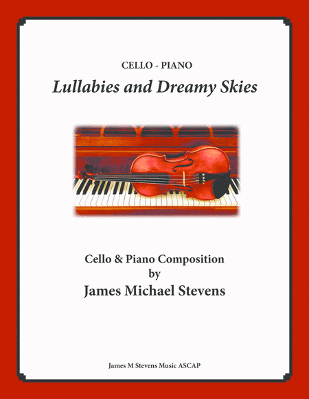 Lullabies and Dreamy Skies - Cello & Piano