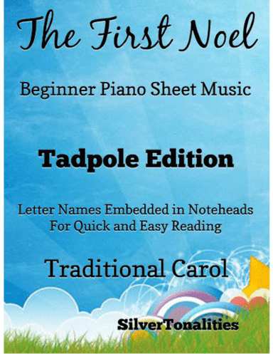 The First Noel Beginner Piano Sheet Music 2nd Edition (arr. SilverTonalities)