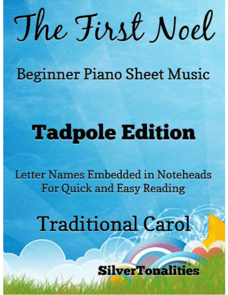 The First Noel Beginner Piano Sheet Music 2nd Edition (arr. SilverTonalities)