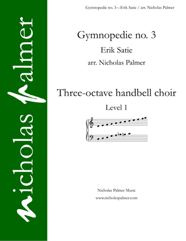 Gymnopedie no. 3 for 3-octave handbell choirs (arr. Nicholas Palmer)