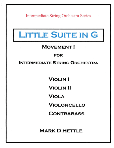 Little Suite in G for Intermediate String Orchestra - Movement I