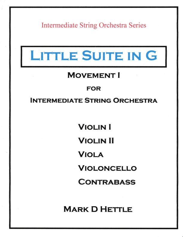 Little Suite in G for Intermediate String Orchestra - Movement I