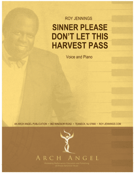 Sinner, Please Don't Let this Harvest Pass (arr. Arch Angel)