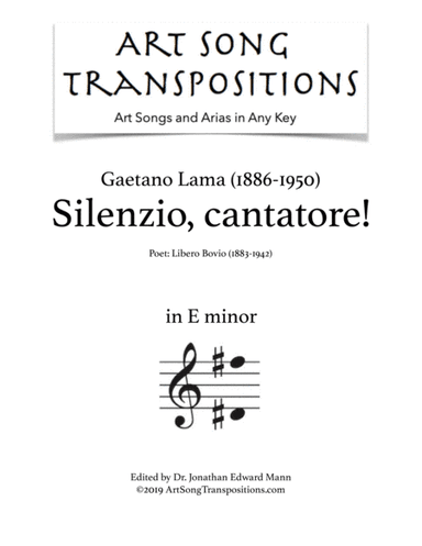 LAMA: Silenzio, cantatore! (transposed to E minor) (arr. ArtSongTranspositions.com)