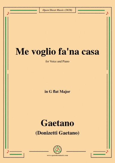 Donizetti-Me voglio fa'na casa,in G flat Major,for Voice and Piano (arr. MSM)