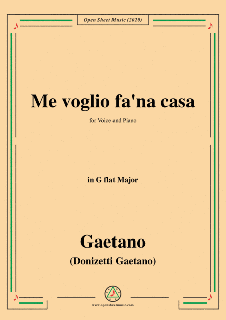 Donizetti-Me voglio fa'na casa,in G flat Major,for Voice and Piano (arr. MSM)