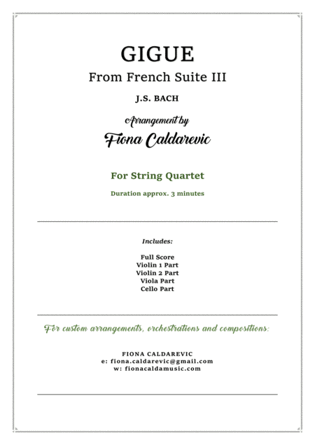 J.S. Bach - Gigue from French Suite III - for String Quartet (arr. Fiona Caldarevic)