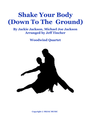 Shake Your Body Down To The Ground (arr. Jeff Tincher)