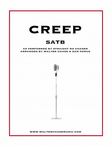 Creep (arr. Walter Chase, Dan Ponce)