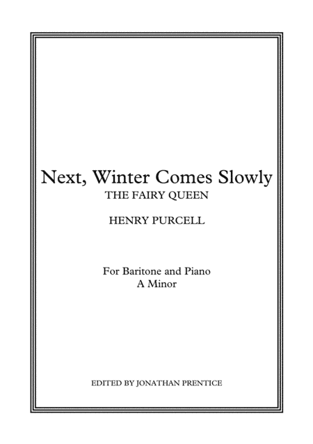 Next, Winter Comes Slowly - The Fairy Queen (A Minor)t (arr. Jonathan Prentice)