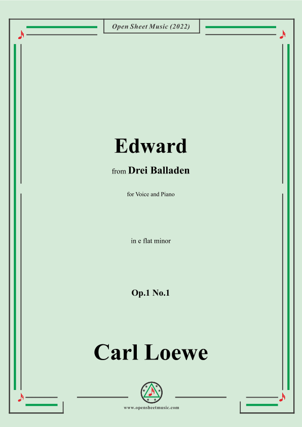 Loewe-Edward,in e flat minor,Op.1 No.1,from Drei Balladen,for Voice and Piano (arr. OSM Press)