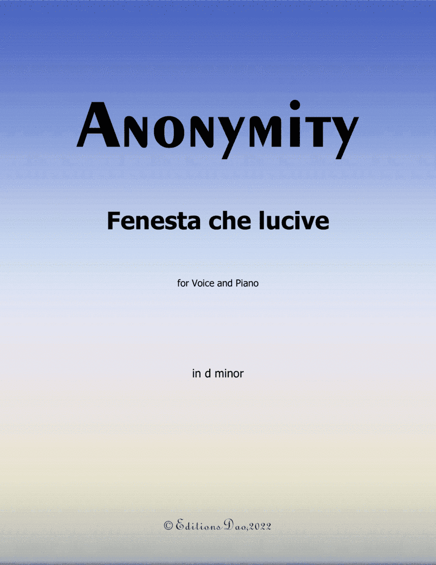 Fenesta che lucive, by Nameless, in d minor (arr. Editions Dao)