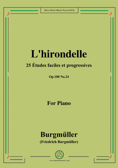 Burgmüller-25 Études faciles et progressives, Op.100 No.24,L'hirondelle (arr. MSM)