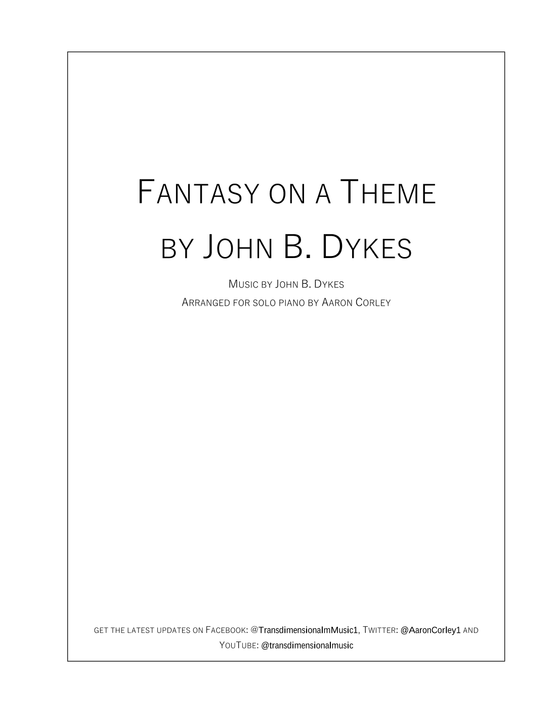 Fantasy on a Theme by John B. Dykes (arr. Aaron Corley)