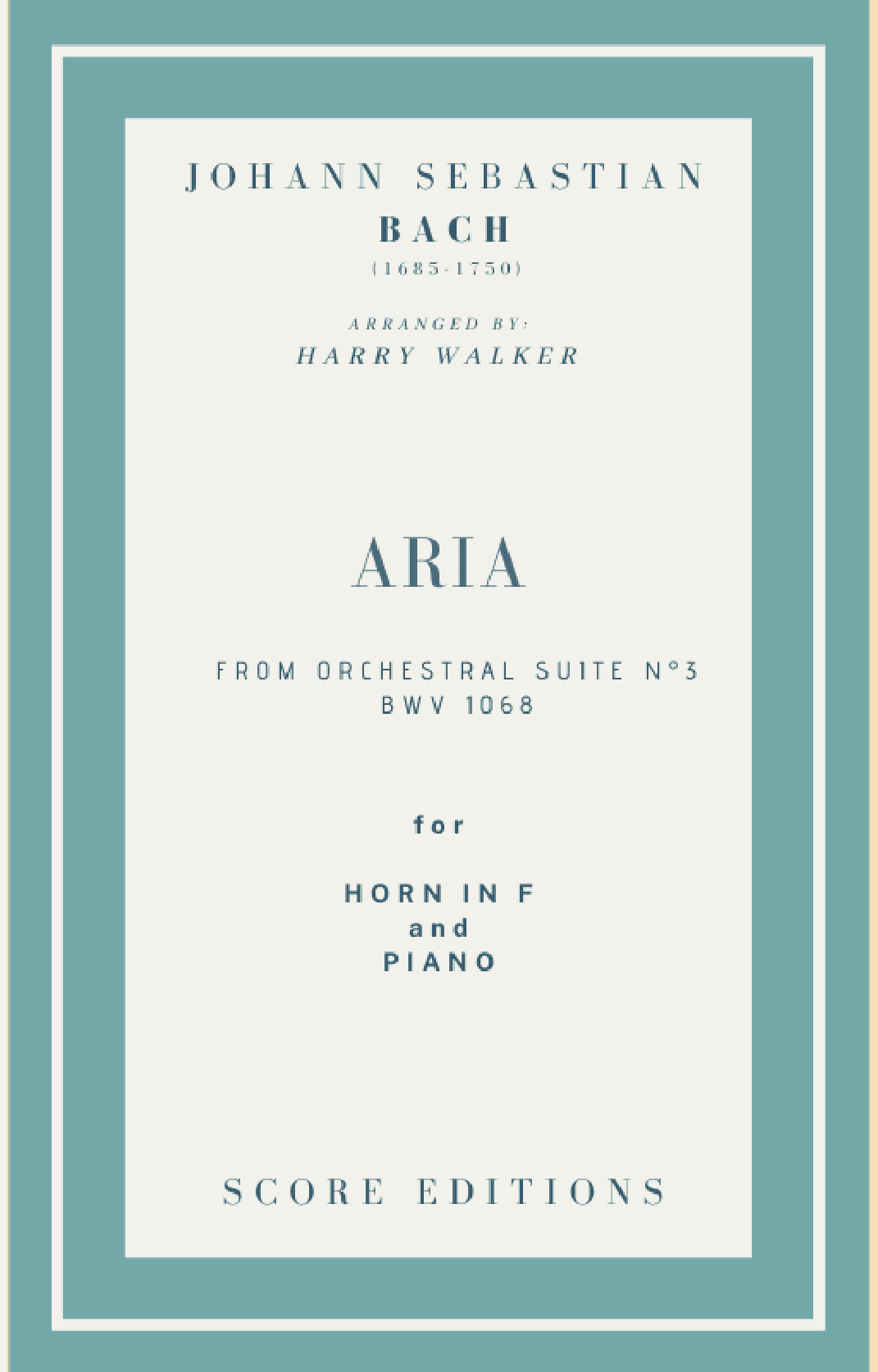 Bach Air from Suite No.3 (for Horn in F and Piano) (arr. Harry Walker)