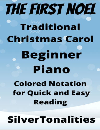 First Noel Beginner Piano Sheet Music with Colored Notation (arr. SilverTonalities)