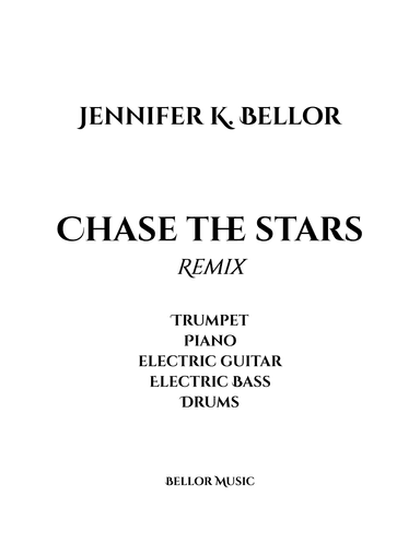 Chase the Stars (remix) for jazz combo (trumpet, piano, electric guitar, electric bass, drums)