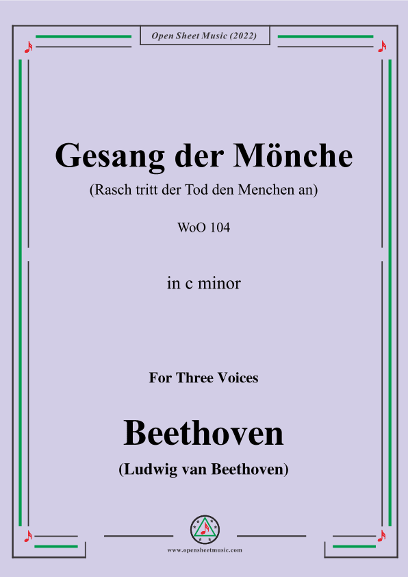 Beethoven-Gesang der Monche(Rasch tritt der Tod den Menchen an),WoO 104 (arr. OSM Press)