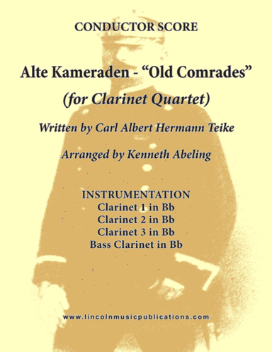 Alte Kameraden - Old Comrades (for Clarinet Quartet) (arr. Kenneth Abeling)