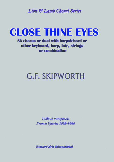 Close Thine Eyes