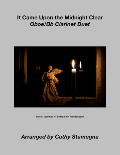It Came Upon the Midnight Clear (Oboe/Bb Clarinet Duet) (arr. Cathy Stamegna)