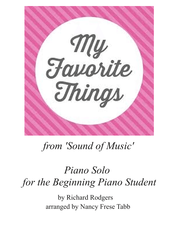 My Favorite Things (arr. Nancy Frese Tabb)