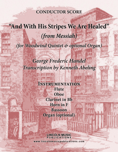 Handel - And With His Stripes We Are Healed (from Messiah) (for Woodwind Quintet & optional Organ) (arr. Kenneth Abeling)