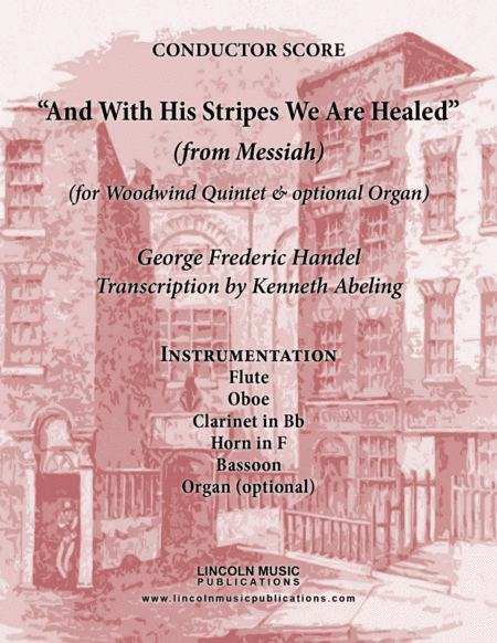 Handel - And With His Stripes We Are Healed (from Messiah) (for Woodwind Quintet & optional Organ) (arr. Kenneth Abeling)