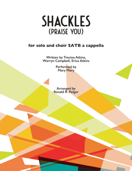 Shackles (praise You) (arr. Ronald R. Pelger)