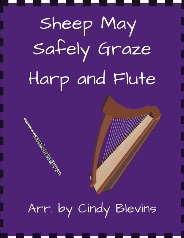 Sheep May Safely Graze, for Harp and Flute (arr. Cindy Blevins)