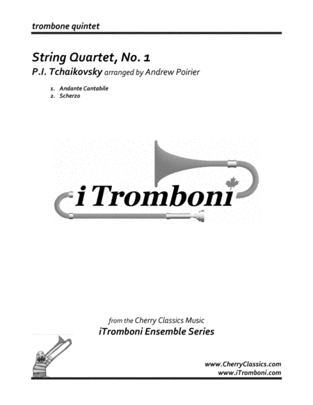Two Movements from String Quartet No. 1 for Trombone Quintet from iTromboni (arr. Andrew Poirier)