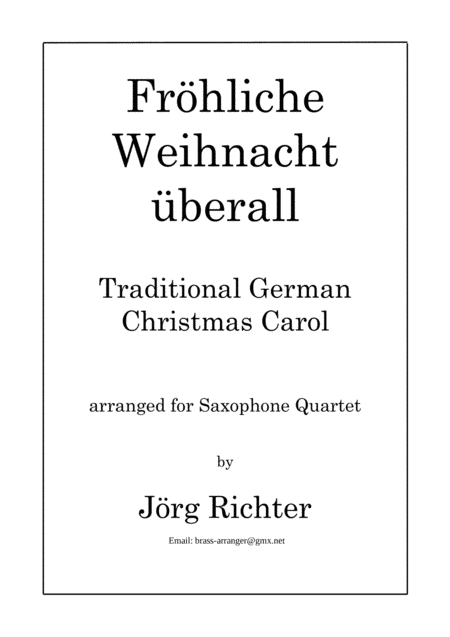 Fröhliche Weihnacht überall für Saxophon Quartett (arr. Jörg Richter)
