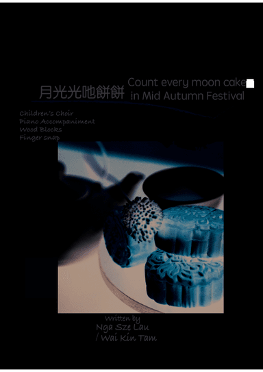 月光光吔餅餅 Count every moon cake in Mid Autumn Festival