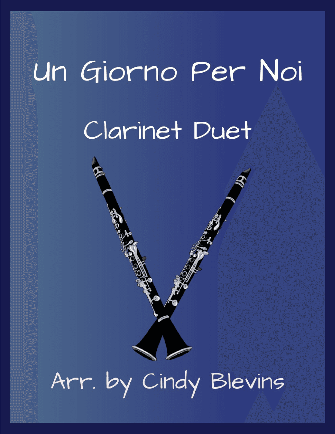 Un Giorno Per Noi (arr. Cindy Blevins)
