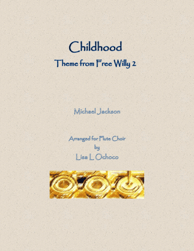 Childhood (theme From "free Willy 2") (arr. Lisa L Ochoco)