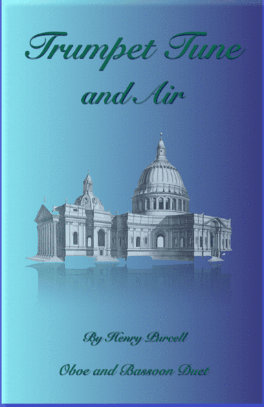 Trumpet Tune and Air, by Purcell; Oboe and Bassoon Duet (arr. David McKeown)