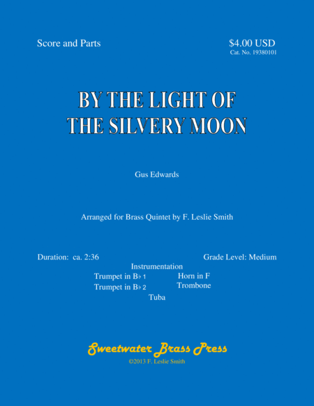 By the Light of the Silvery Moon (arr. F. Leslie Smith)