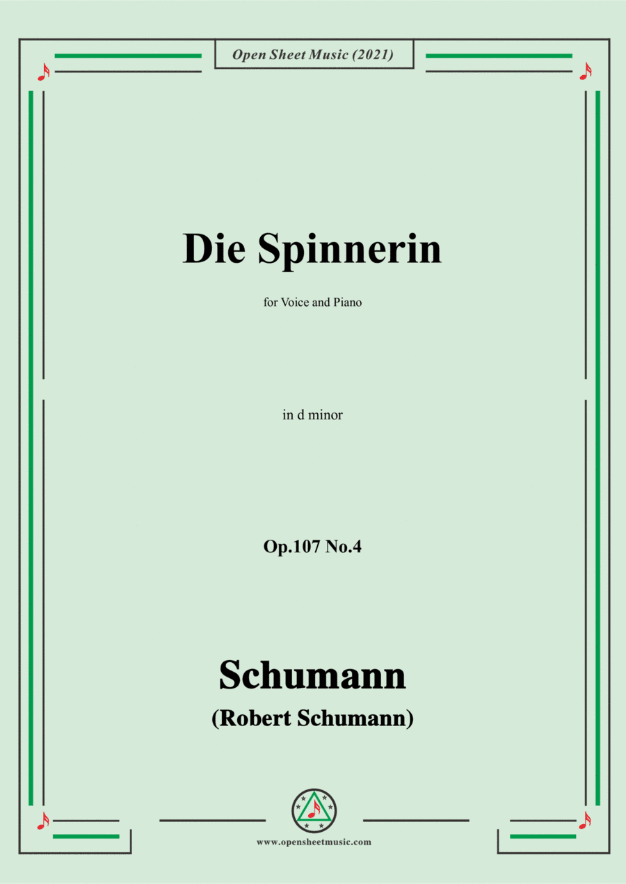 Schumann-Die Spinnerin,Op.107 No.4,in d minor,for Voice and Piano (arr. Open Cloud)