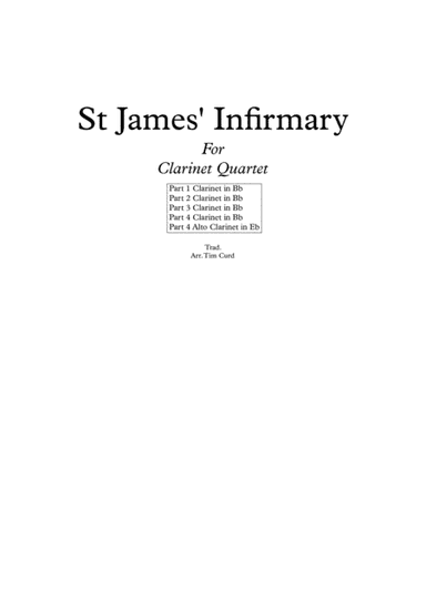 St James' Infirmary. For Clarinet Quartet (arr. Tim Curd)