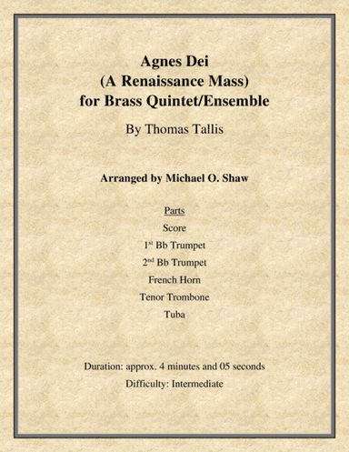 Agnes Dei (A Renaissance Mass) for Brass Quintet/Ensemble (arr. Michael O. Shaw)