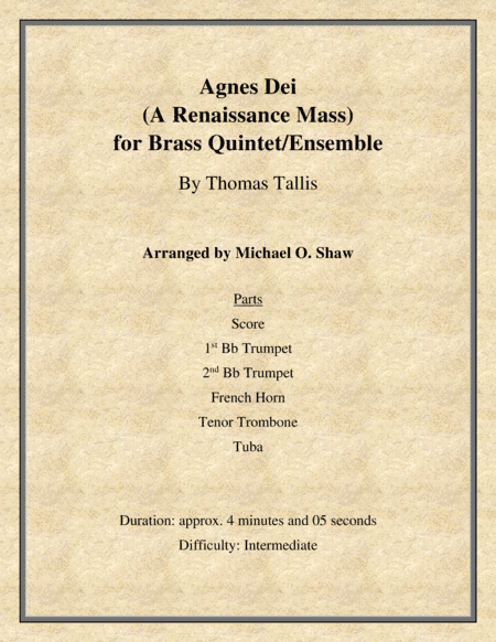 Agnes Dei (A Renaissance Mass) for Brass Quintet/Ensemble (arr. Michael O. Shaw)