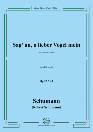 Schumann-Sag' an,o lieber Vogel mein,Op.27 No.1,in A flat Major (arr. MSM)